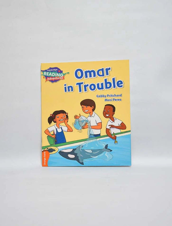 Cambridge Reading Adventure: Omar in Trouble
