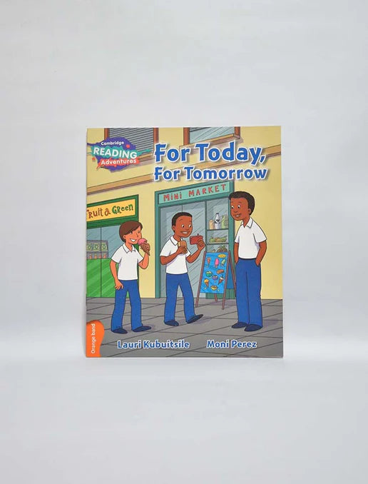 Cambridge Reading Adventure: For Today,For Tomorrow
