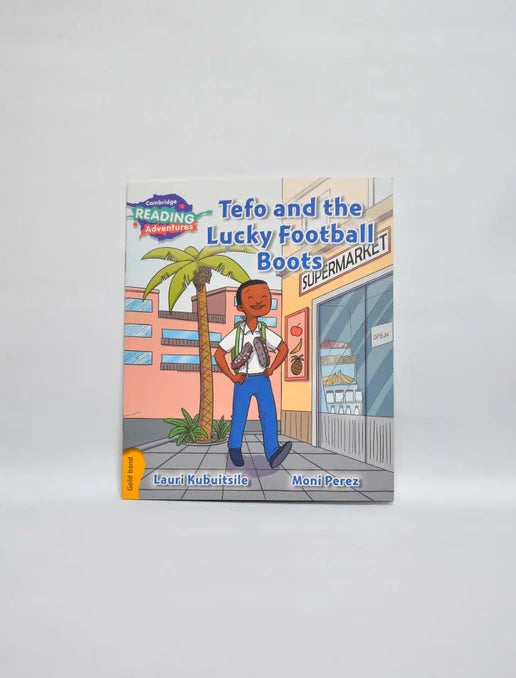 Cambridge Reading Adventure: Tefu and the Lucky Football Shoes