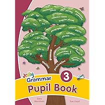 JOLLY PHONICS GRAMMAR PUPIL BOOK 3