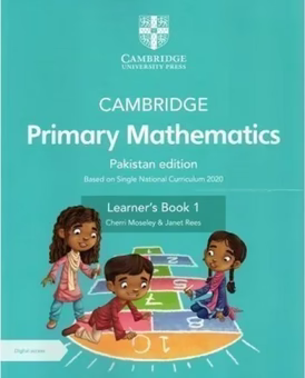 CAMBRIDGE PRIMARY MATHEMATICS LEARNER'S BOOK 1 PAKISTAN EDITION
