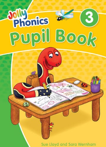 Jolly phonics pupil book 3