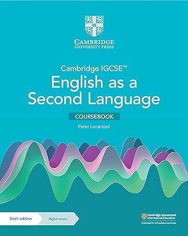 CAMBRIDGE IGCSE™ ENGLISH AS A SECOND LANGUAGE COURSEBOOK 6ED PETER LUCANTONI