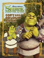 DREAMWORKS SHREK FOREVER AFTER COPY AND COLOUR BOOK