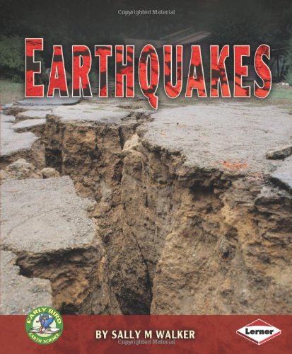 EARTHQUAKES BY SALLY M WALKER
