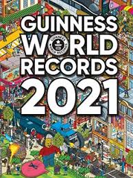 GUINESS BOOK OF WORLD RECORDS 2021