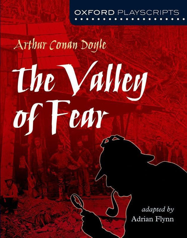 OXFORD THE VALLEY OF FEAR BY CONAN DOYLE