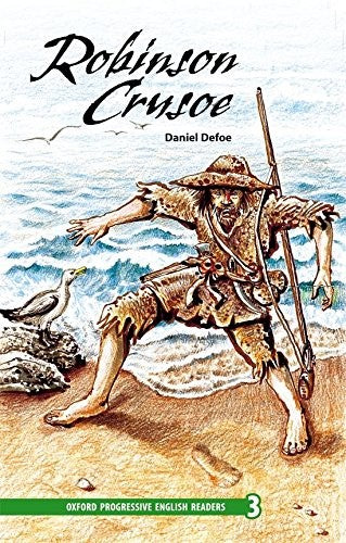 Oxford Progressive English Readers: Robinson Crusoe