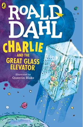 ROAL DAHL CHARLIE AND THE GREAT GLASS ELEVATOR